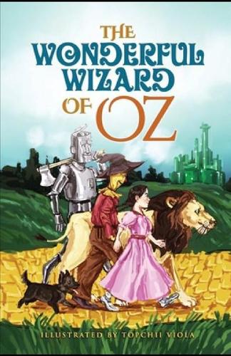 The Wonderful Wizard of Oz Illustrated (Paperback)