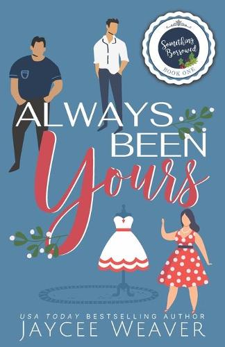 Always Been Yours (Paperback)