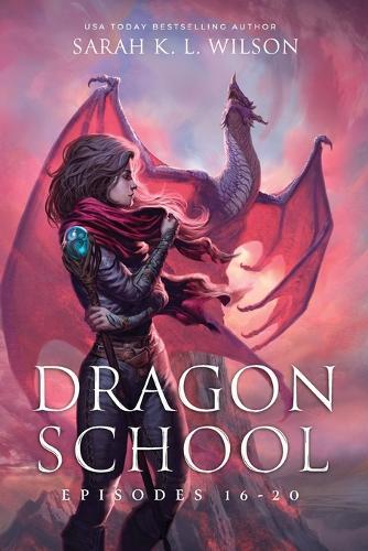 Dragon School Episodes 16-20 - Dragon School World Omnibuses 4 (Paperback)