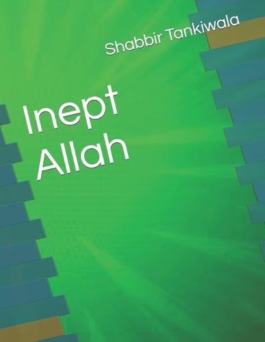 Inept Allah (Paperback)
