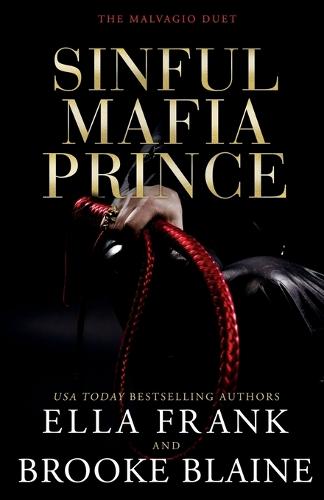 Sinful Mafia Prince - The Malvagio Duet 2 (Paperback)