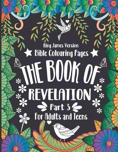 Book 3 of Revelation Bible Colouring Pages for Adults and Teens. by