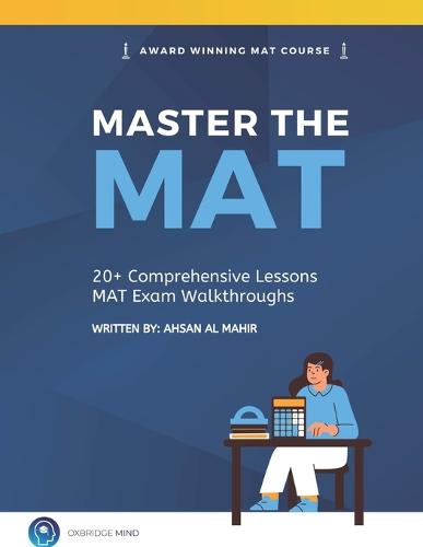 Master the MAT by Oxbridge Mind, Ahsan Al Mahir | Waterstones