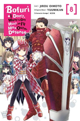 Bofuri: I Don't Want to Get Hurt, so I'll Max Out My Defense., Vol. 8 (manga) (Paperback)