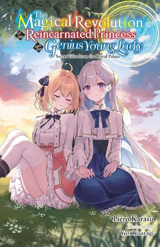 Little, Brown & Company The Magical Revolution Of The Reincarnated Princess And The Genius Young Lady, Vol. 8.5 (novel)