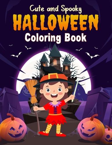 Cute and Spooky Halloween Coloring Book for Kids Ages 4-8 Years Old by ...