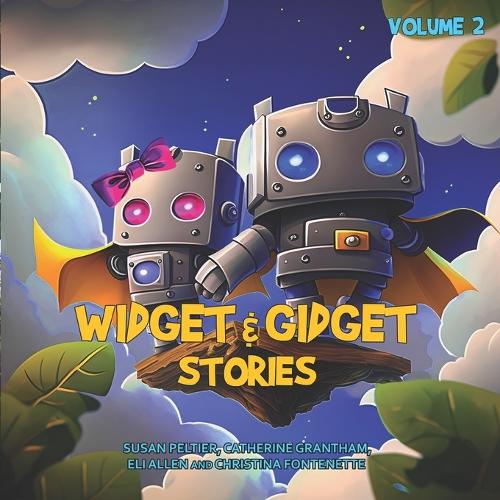 Widget and Gidget Stories by Catherine Grantham, Eli Allen | Waterstones