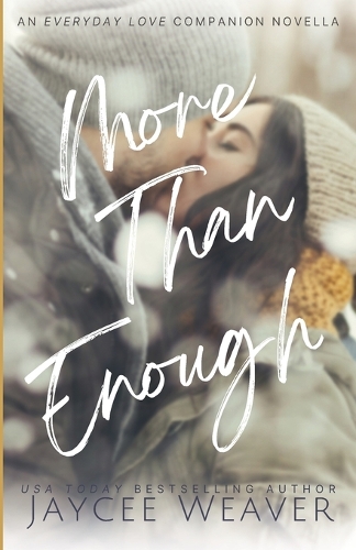 More Than Enough: an Everyday Love companion novella - Everyday Love (Paperback)