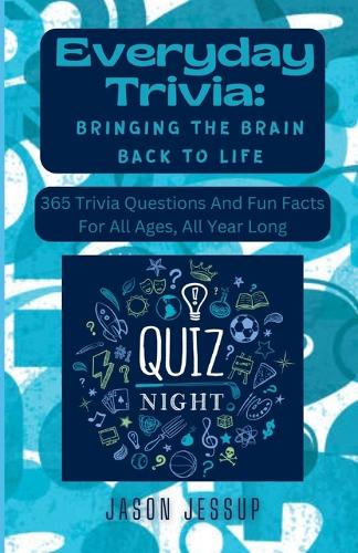 Everyday Trivia by Jason Jessup | Waterstones