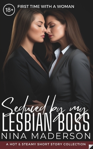 Seduced By My Lesbian Boss By Nina Maderson Waterstones