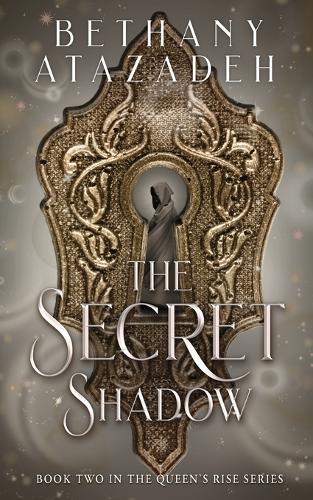 The Secret Shadow - The Queen's Rise 2 (Paperback)