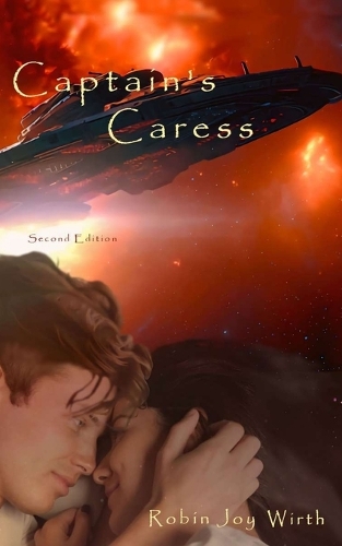 Captain's Caress: Second Edition (Paperback)