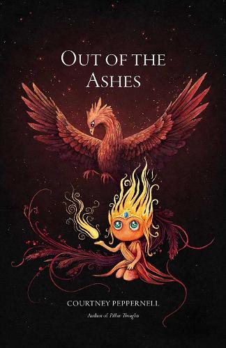 Courtney Peppernell Out of the Ashes