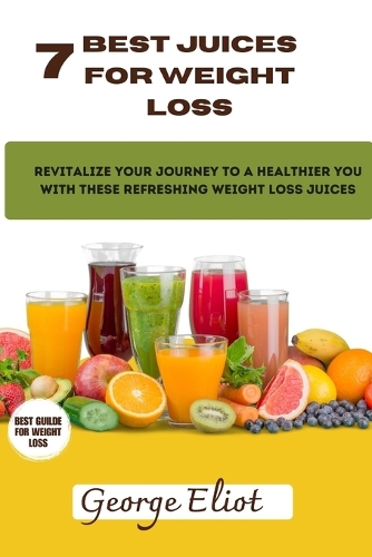 juicing for weight loss () juicing for weight loss