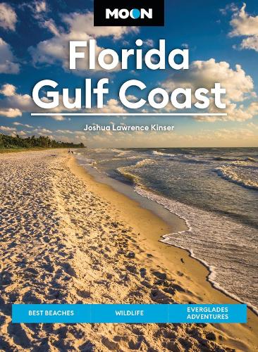 Moon Florida Gulf Coast (Eighth Edition): Best Beaches, Wildlife, Everglades Adventures (Paperback)