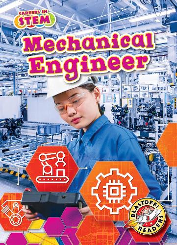 Mechanical Engineer - Careers in STEM (Hardback)
