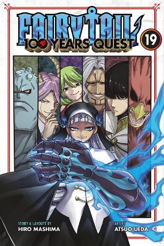 FAIRY TAIL: 100 Years Quest 19 by Hiro Mashima, Atsuo Ueda