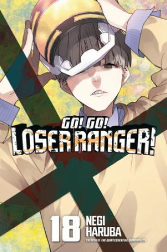 Kodansha America, Inc Go! Go! Loser Ranger! 18