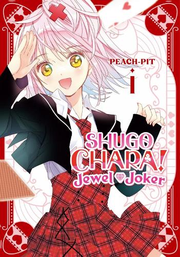 Kodansha America, Inc Shugo Chara! Jewel Joker 1