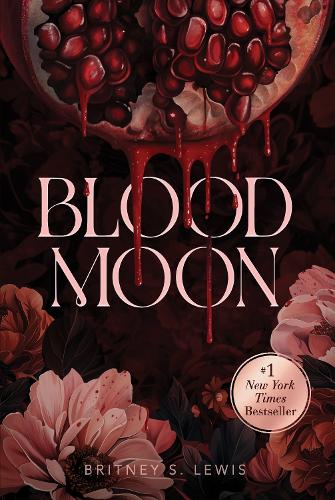 Blood Moon by Britney S. Lewis | Waterstones
