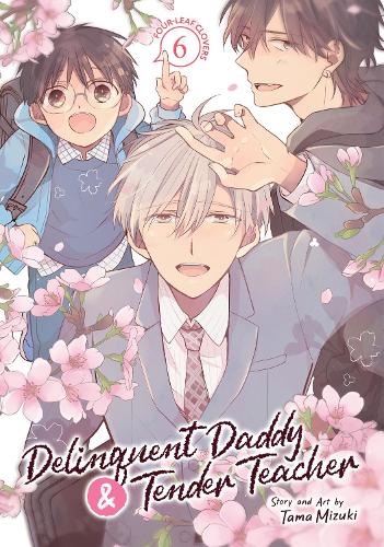 Seven Seas Entertainment, Llc Delinquent Daddy And Tender Teacher Vol. 6, Four-Leaf Clovers