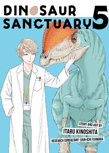 Dinosaur Sanctuary Vol. 5 - Dinosaurs Sanctuary 5 (Paperback)