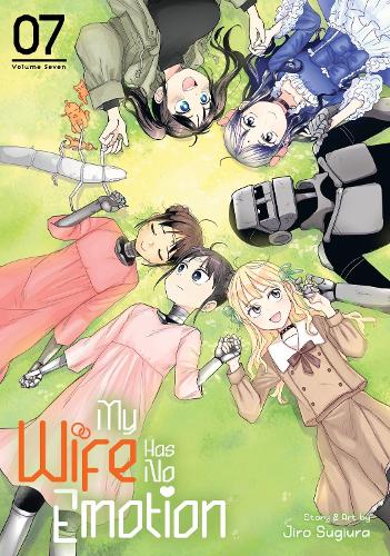 My Wife Has No Emotion Vol. 7 - My Wife Has No Emotion 7 (Paperback)