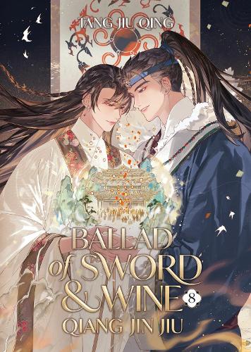 Seven Seas Entertainment, Llc Ballad Of Sword And Wine, Qiang Jin Jiu (Novel) Vol. 8