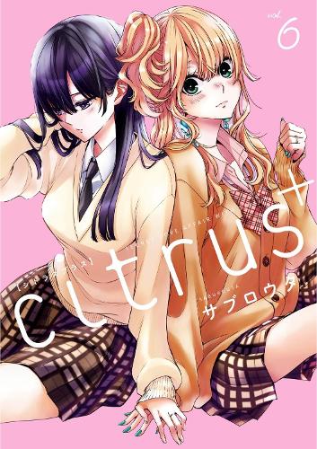 citrus citrus+ Citrus Citrus+ Vol. new of Aihara