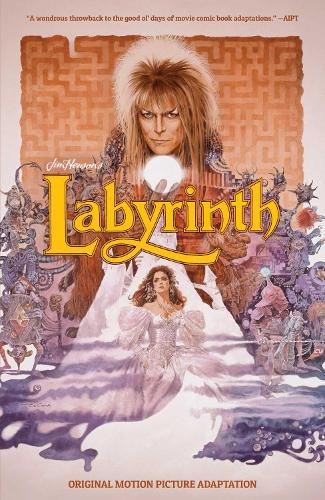 Sid Jacobson Jim Henson's Labyrinth Original Motion Picture Adaptation