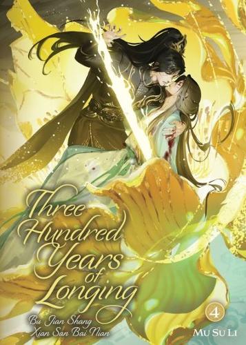 Seven Seas Entertainment, Llc Three Hundred Years Of Longing, Bu Jian Shang Xian San Bai Nian (Novel) Vol. 4