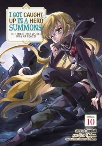 Seven Seas Entertainment, Llc I Got Caught Up In A Hero Summons, But The Other World Was At Peace! (Manga) Vol. 10