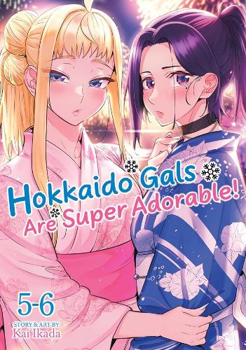 Seven Seas Entertainment, Llc Hokkaido Gals Are Super Adorable! (Omnibus) Vol. 5-6