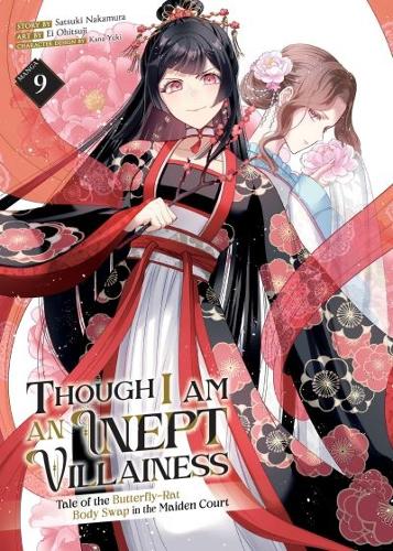 Seven Seas Entertainment, Llc Though I Am An Inept Villainess, Tale Of The Butterfly-Rat Body Swap In The Maiden Court (Manga) Vol. 9