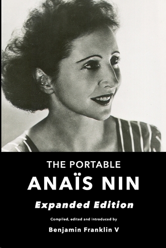 The Portable Anais Nin: Expanded Edition (Paperback)