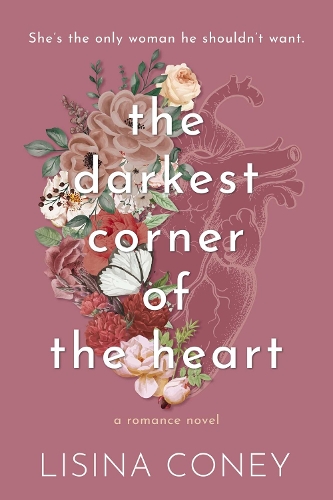 Darkest Corner of the Heart - Brightest Light 2 (Paperback)