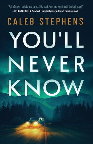 Thrillerscape Press You'll Never Know