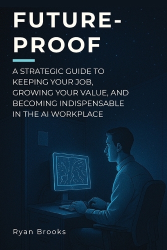 Futureproof Book Future-Proof by Ryan Brooks | Waterstones