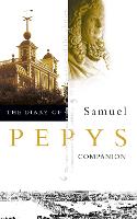 The Diary of Samuel Pepys: Volume X – Companion (Paperback)