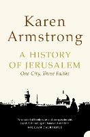 A History of Jerusalem: One City, Three Faiths (Paperback)