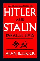 Hitler and Stalin: Parallel Lives (Paperback)