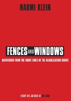 Fences and Windows: Dispatches from the Frontlines of the Globalization Debate (Paperback)