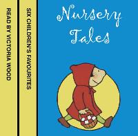 Nursery Tales: Six Favourites Read by Victoria Wood (CD-Audio)