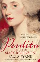 Perdita: The Life of Mary Robinson (Paperback)
