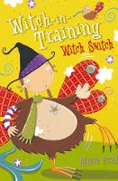 Witch Switch - Witch-in-Training Book 6 (Paperback)