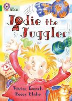 Jodie the Juggler: Band 05/Green - Collins Big Cat (Paperback)
