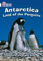Antarctica: Land of the Penguins: Band 10/White - Collins Big Cat (Paperback)