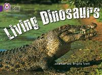 Living Dinosaurs: Band 08/Purple - Collins Big Cat (Paperback)