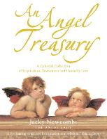 An Angel Treasury: A Celestial Collection of Inspirations, Encounters and Heavenly Lore (Paperback)