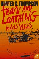 Fear and Loathing in Las Vegas - Harper Perennial Modern Classics (Paperback)